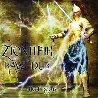 TNT Roots - Ziontifik Raw Dub